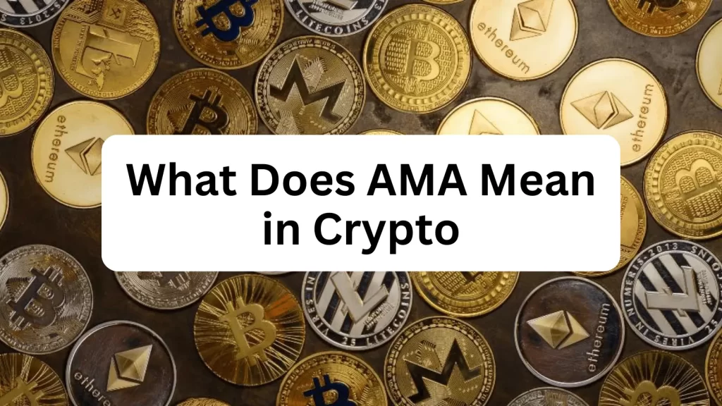 AMA Mean in Crypto