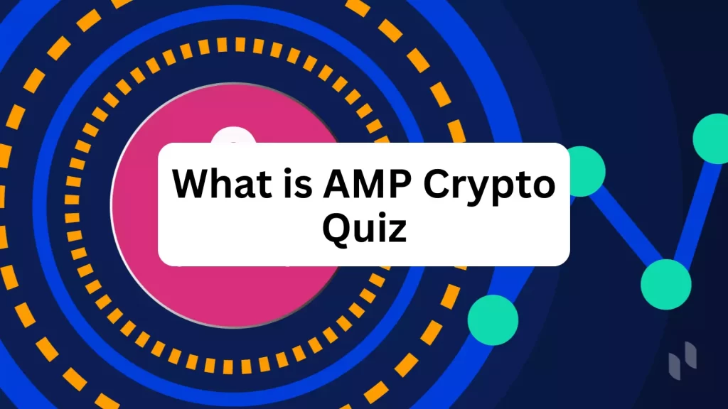 AMP Crypto Quiz